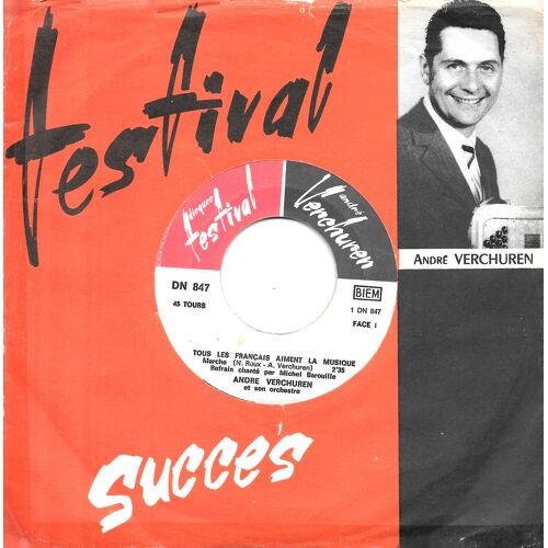 André Verchuren : Tous Les Français Aiment La Musique / La Fanfare Municipale [Vinyle 45 Tours 7"] 1961