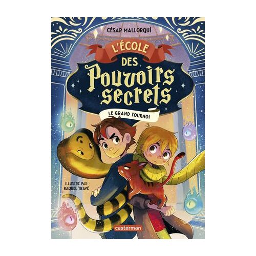 L'école Des Pouvoirs Secrets (Tome 4) - Le Grand Tournoi