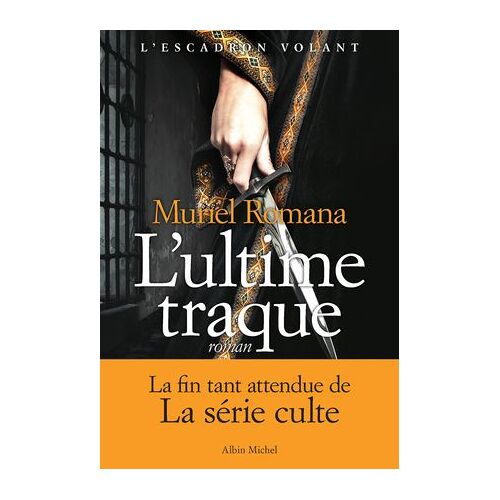 L'escadron Volant - Tome 4 - L'ultime Traque