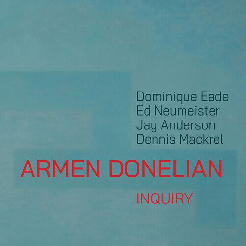 Armen Donelian - Inquiry [Compact Discs]
