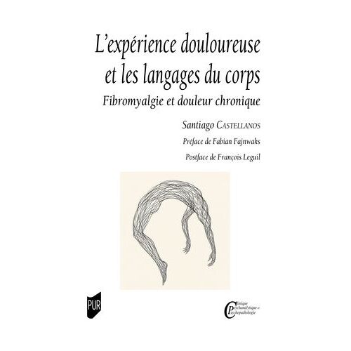L'expérience Douloureuse Et Les Langages Du Corps