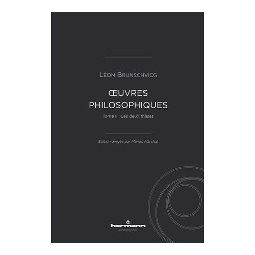 ?Uvres Philosophiques De Léon Brunschvicg (T. Ii)