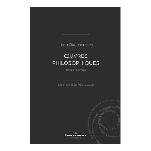 ?Uvres Philosophiques De Léon Brunschvicg (T. I)