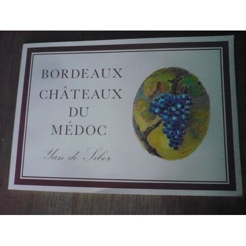 Bordeaux Châteaux Du Médoc Par Yan De Siber - Préfacé Par G. Delaunay & R. Pyassou – Aquarelles De Yan De Siber - Ce Cet Ouvrage À Été Tirée À 1000 Exemplaires - Exemplaire N° 952 - 1979
