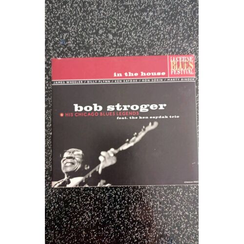 Bob Stroger In The House Cd