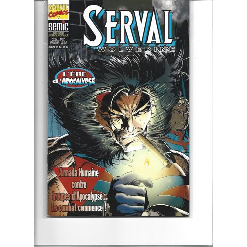 [ Version Intégrale Semic ] Serval ( Wolverine ) # 42 ( Septembre 1996 ) : " L'Ère D'Apocalypse ( Armada Humaine Contre Troupes D'Apocalypse : Le Combat Commence ! ) "