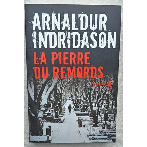 Arnaldur Indridason, La Pierre Du Remord, Métailié Noir, 2021, Traduit De L'Islandais Par Eric Boury