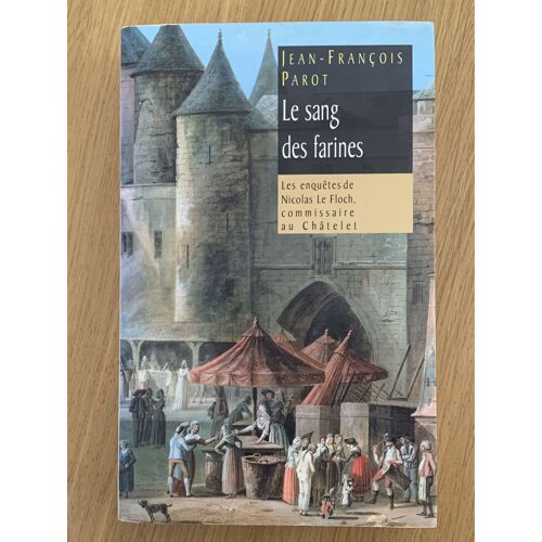 Le Sang Des Farines