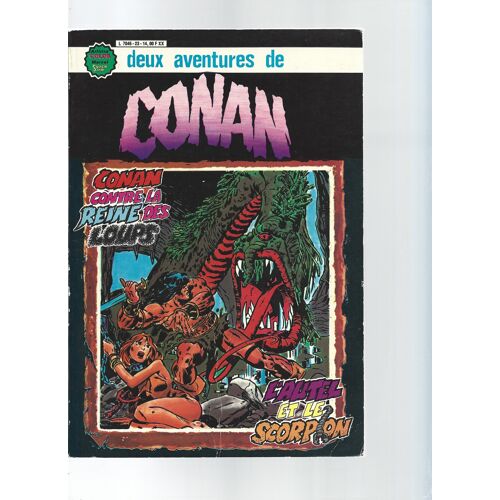 Album Relié " Deux Aventures De Conan " : Conan, Le Barbare # 3 ( " Conan Contre La Reine Des Loups " - 4e Trimestre 1979 ) &amp; Conan, Le Barbare # 4 ( " L'Autel Et Le Scorpion " - 1er Trimestre 1980 )