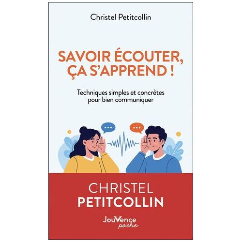 Savoir Écouter, Ça S'apprend !