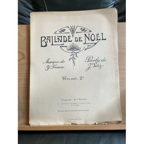 Y. France Ballade De Noel Paroles De J. Vetez Partition Chant Piano