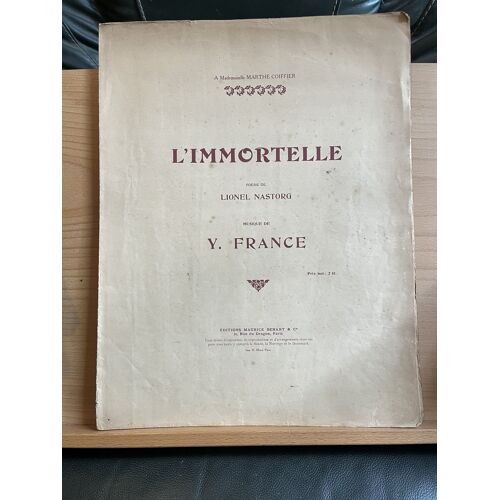 Y. France L'Immortelle Mélodie Paroles L. Nastorg Partition Chant Piano Sénart
