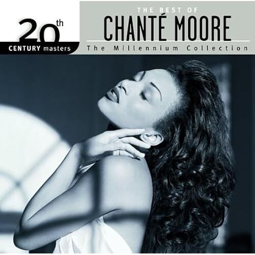 Chante Moore 20th Century Masters Millennium Collection