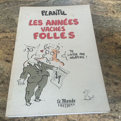 Les Annees Vaches Folles Plantu