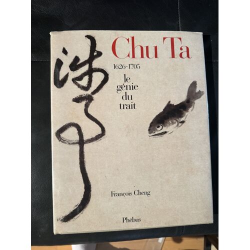 Chu Ta Le Génie Du Trait François Cheng