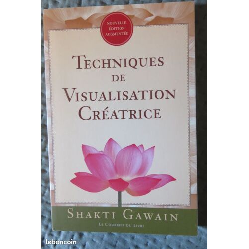Techniques De Visualisation Créatrice Par Gawain Shakti