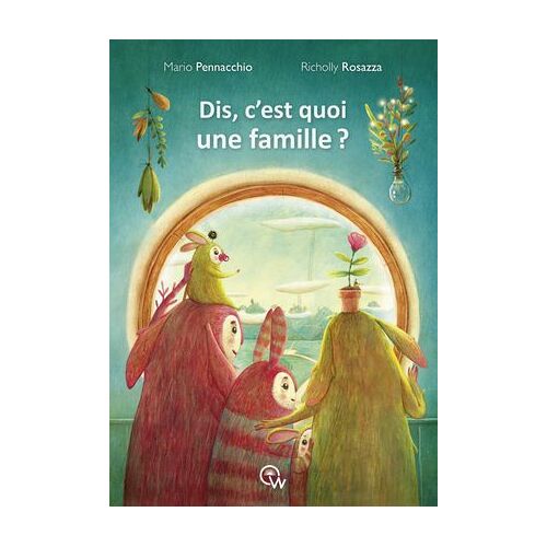 Dis, C'est Quoi Une Famille ?