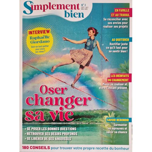 Simplement Bien 3 Oser Changer Sa Vie
