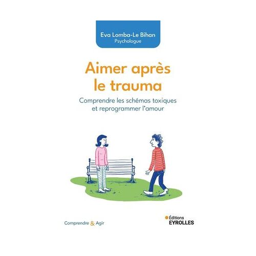 Aimer Après Le Trauma