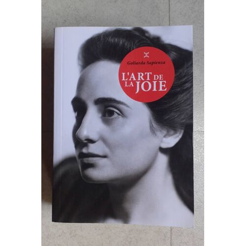 L'Art De La Joie- Goliarda Sapienza- Le Tripode