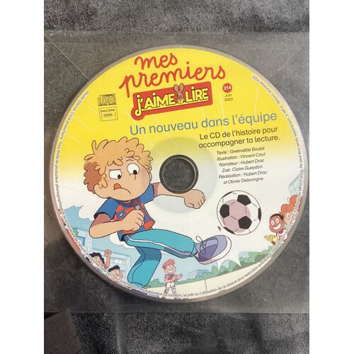Cd Mes Premiers J’Aime Lire. Un Nouveau Dans L’Équipe.