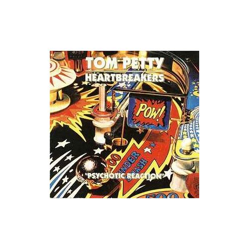 Tom Petty And The Heartbreakers – Psychotic Reaction