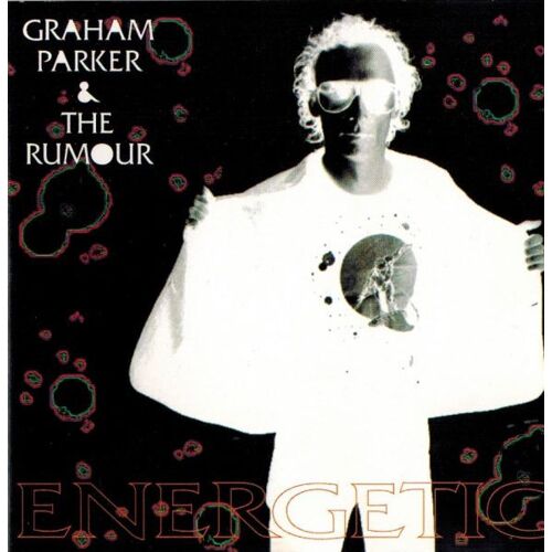 Graham Parker & The Rumour* – Energetic