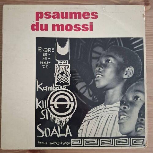 Psaumes Du Mossi – Kam Ba Kilsi Soalan
