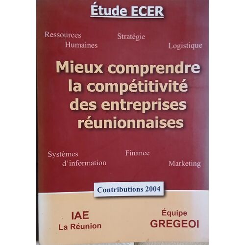 Mieux Comprendre La Competitive Des Entreprises Reunionnaises