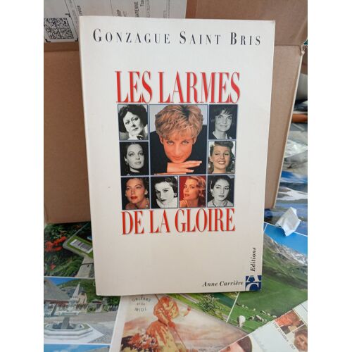Je Vends Un Livre Sur Les Larmes De La Gloire De Gonzague Saint Boris En Français