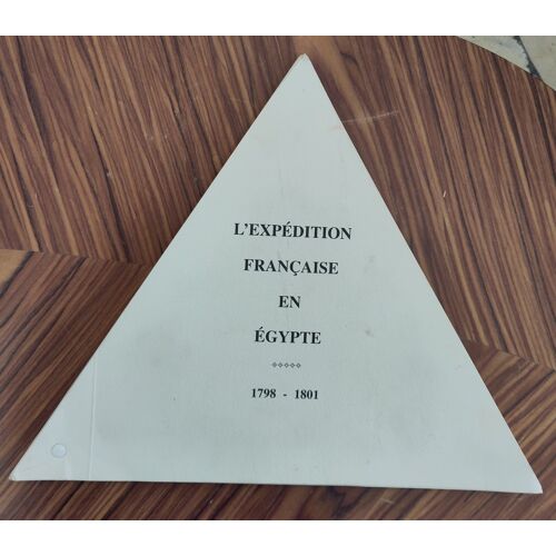 L Expédition Française En Egypte 1798-1801 - Teissèdre Et Chamonal