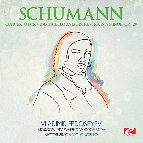 Concerto For Violoncello And Orchestra In A Minor, Op. 129 (Remastered)