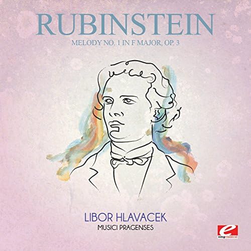 Rubinstein: Melody No. 1 In F Major, Op. 3 (Digitally Remastered)