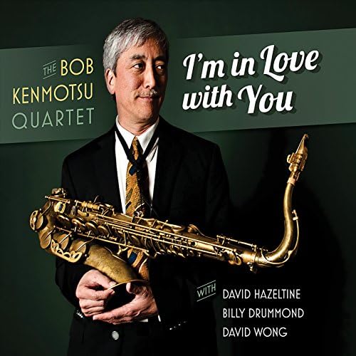 I'm In Love With You (Feat. David Hazeltine, Billy Drummond, & David Wong)