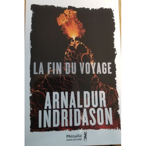 Livre: La Fin Du Voyage (Arnaldur Indriason)