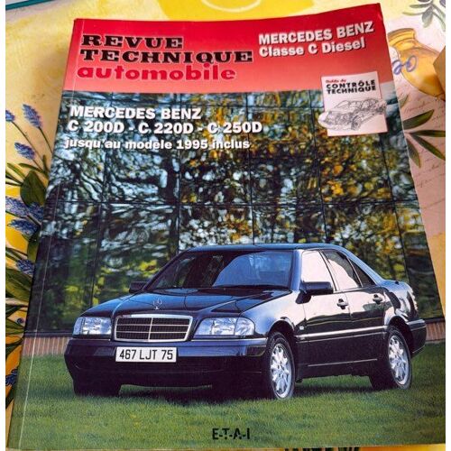 Rta Revue Technique Automobile Mercedes Classe C Diesel C200d/C220d/C250d