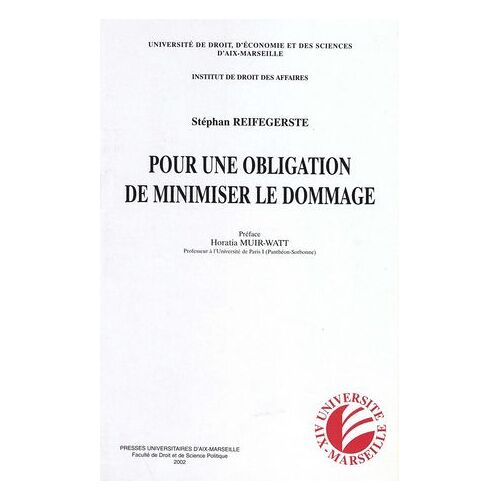Pour Une Obligation De Minimiser Le Dommage