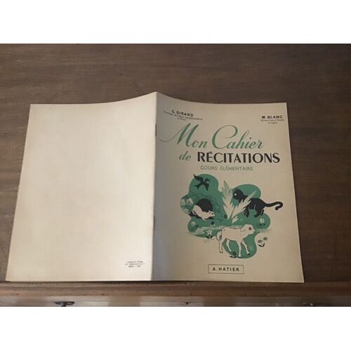 C.Dirand Et M.Blanc/ Mon Cahier De Récitations (Cours Élémentaire)/ Éditions Hatier 1955