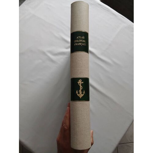 Atlas Colonial Français : Colonies, Protectorats Et Pays Sous Mandat - Commandant P. Pollacchi - L'Illustration (1938)