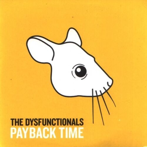 Cd Single Collector The Dysfunctionals " Payback Time " 1 Titre De 2003 Electronic Deep House