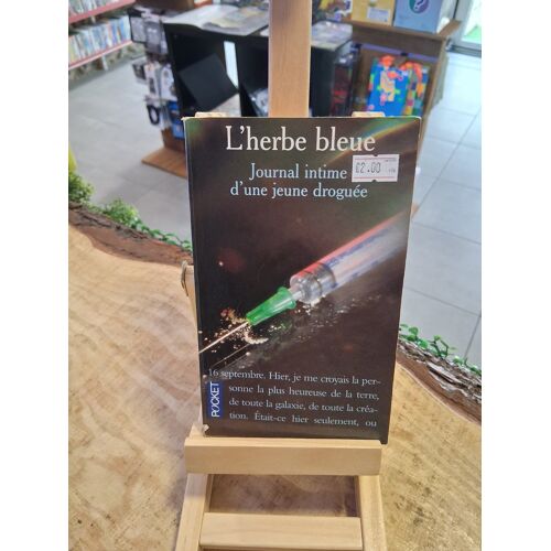L'Herbe Bleue - Le Journal Intime D'Une Jeune Droguee Livre