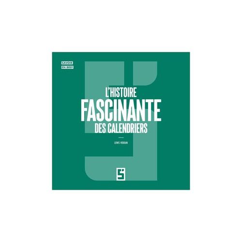 L'histoire Fascinante Des Calendriers