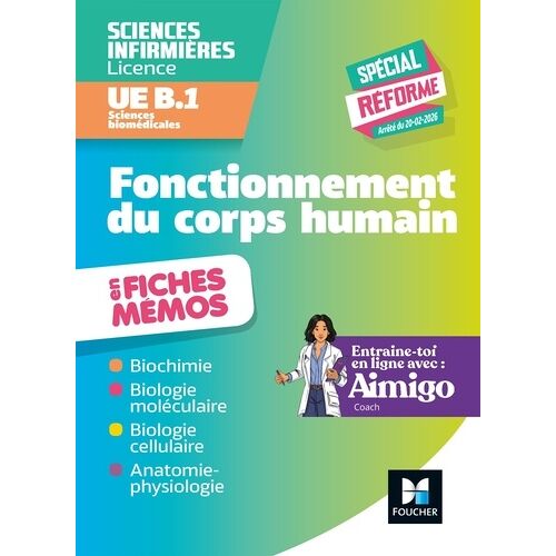L'ue B1 En Fiches Mémos - Sciences Biomédicales - Fonctionnement Du Corps Humain - Dei - Réforme Dei
