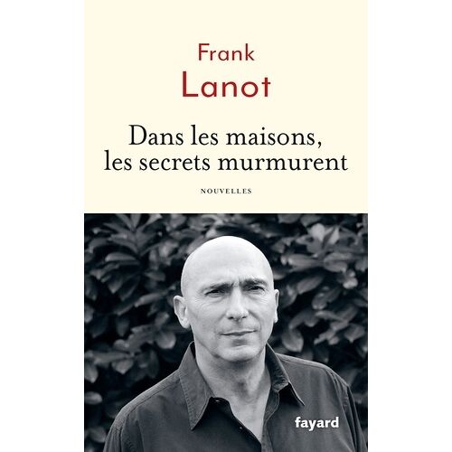 Dans Les Maisons, Les Secrets Murmurent