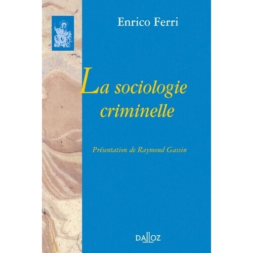 La Sociologie Criminelle