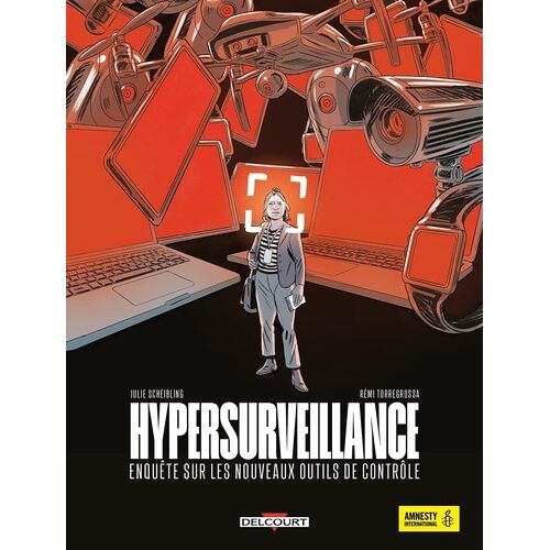 Hypersurveillance - Enquête Sur Les Nouveaux Outils De Contrôle