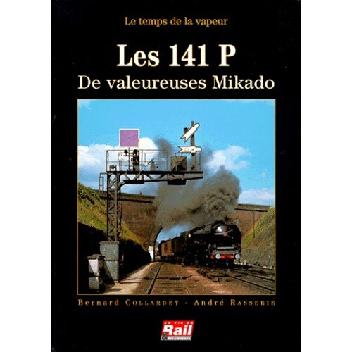 Les 141 P - De Valeureuses Mikado
