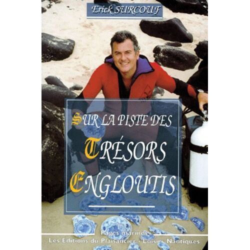 Sur La Piste Des Trésors Engloutis