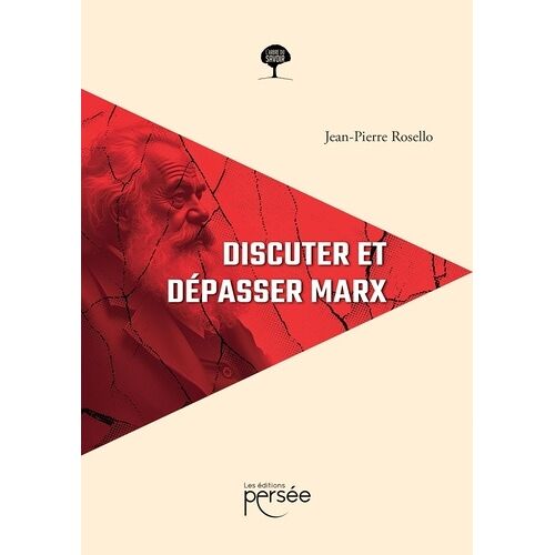 Discuter Et Dépasser Marx