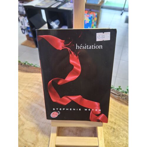 Stephenie Meyer - Hesitation Livre
